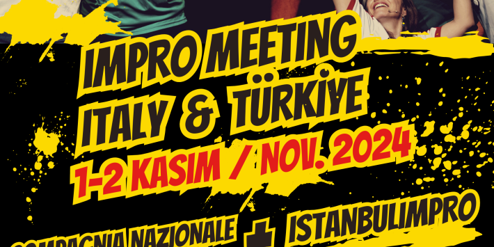 Impro Meeting – Doğaçlama Buluşma istanbulimpro Sahne 1-2 Kasım